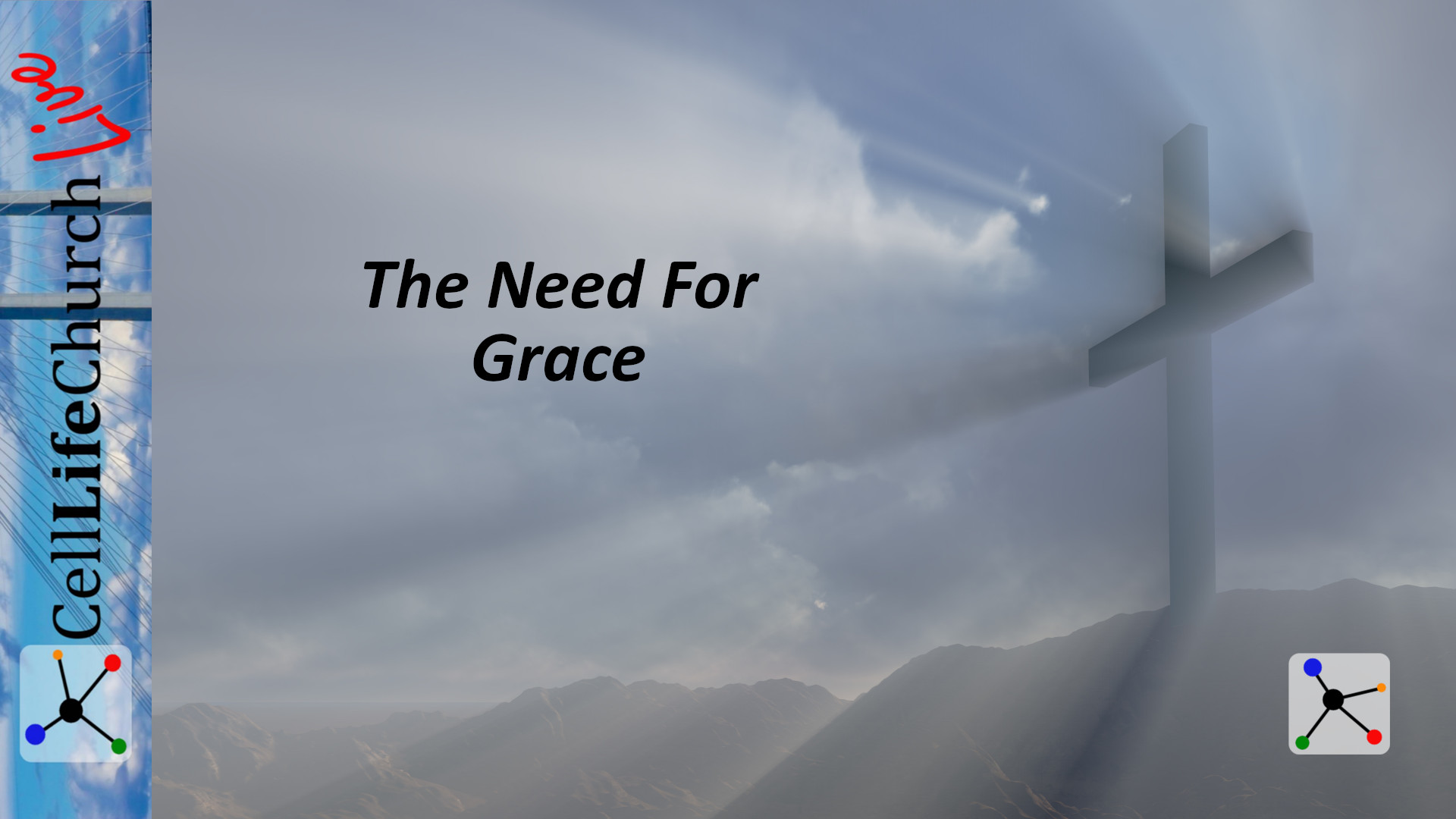 The Need For Grace
