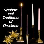 Symbols and Traditions of Christmas