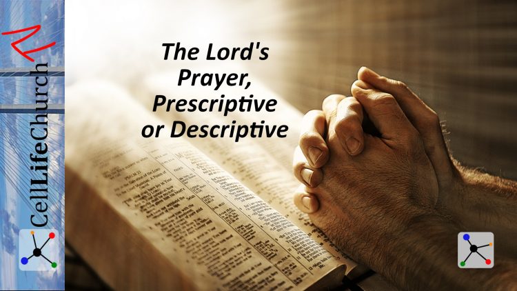 The_Lords_Prayer_Prescriptive_Or_Descriptive_Video_Thumbnail