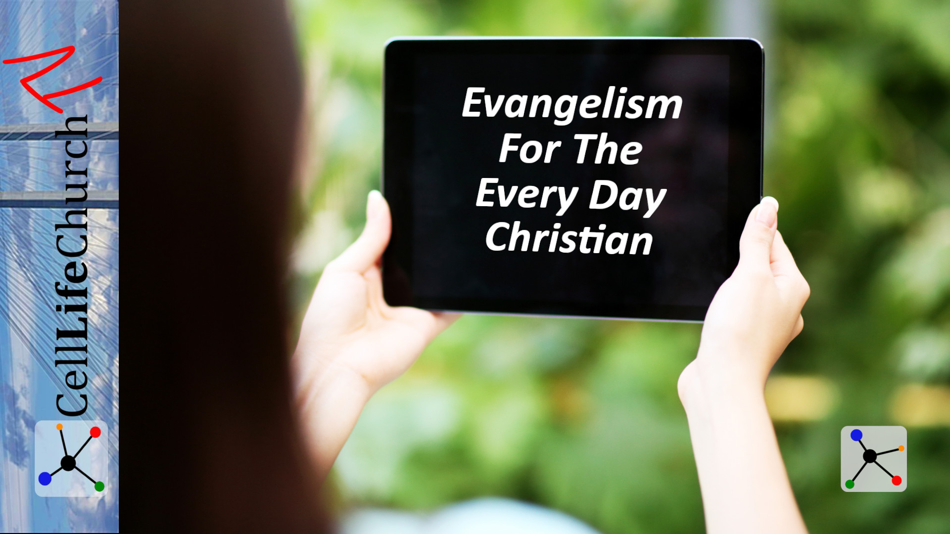 Evangelism For Every Day Christians