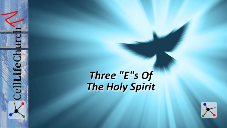 Three_Es_Of_The_Holy_Spirit_Video_Thumbnail