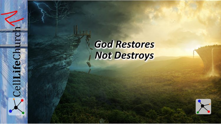 God_Restores_Not_Destroys_Video_Thumbnail