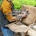 Work As If Working For The Lord