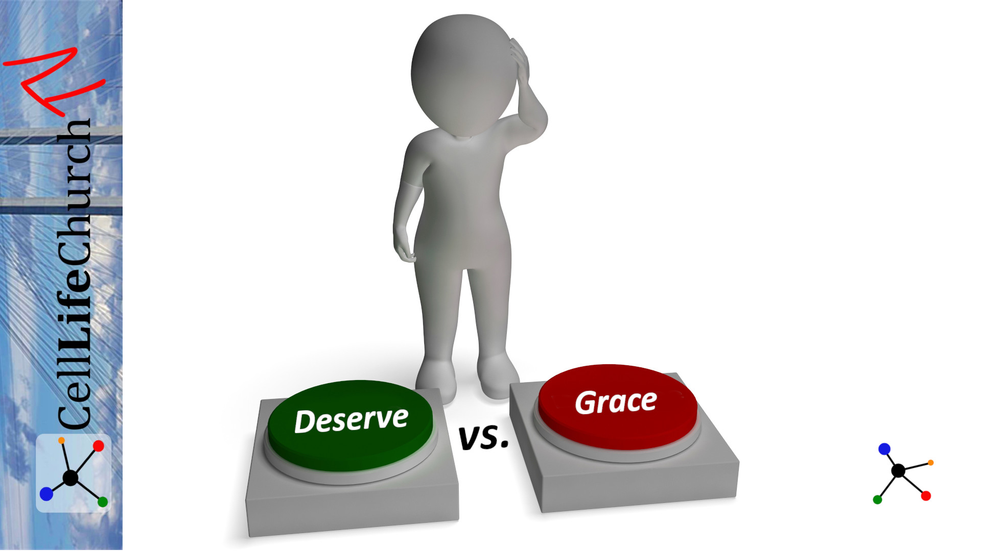 Deserved vs. Grace