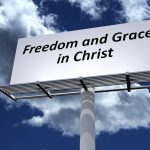 Freedom and Grace in Christ
