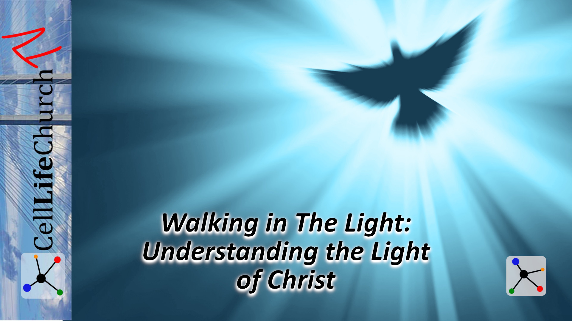 Walking in the Light: Understanding the Light of Christ