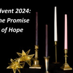 Advent 2024: The Promise of Hope