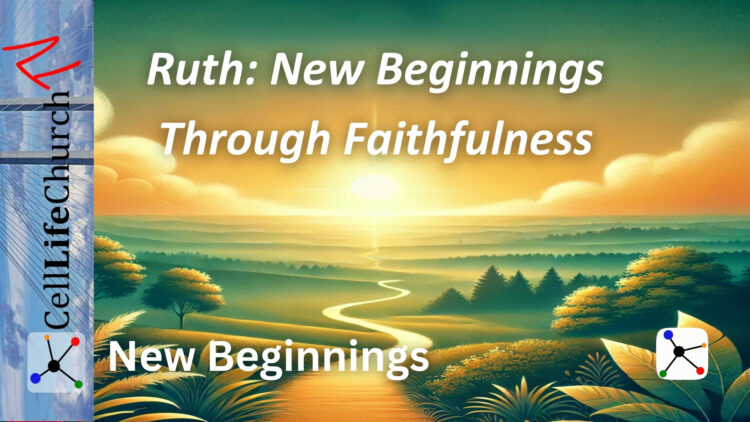 Ruth_New_Beginnings_Through_Faithfulness_Video_Thumbnail